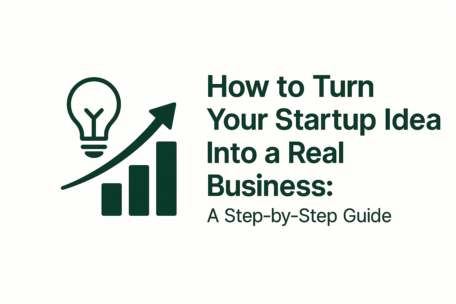 startup idea into real business